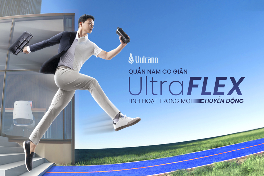 Vulcano ra mắt UltraFlex – Dòng sản phẩm quần nam co giãn, linh hoạt, đa năng thế hệ mới dành cho phái mạnh