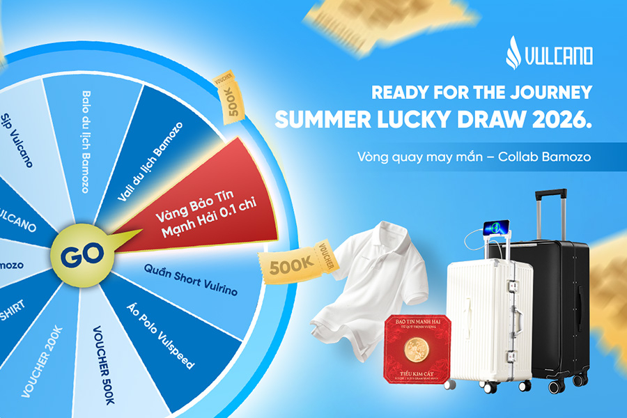Vulcano x Bamozo: Mua Sắm Liền Tay - Trúng Ngay Chỉ Vàng