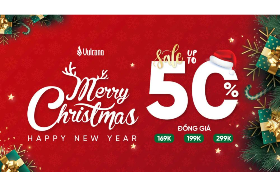Đón Giáng Sinh Và Năm Mới Với Sale Lớn Từ Vulcano