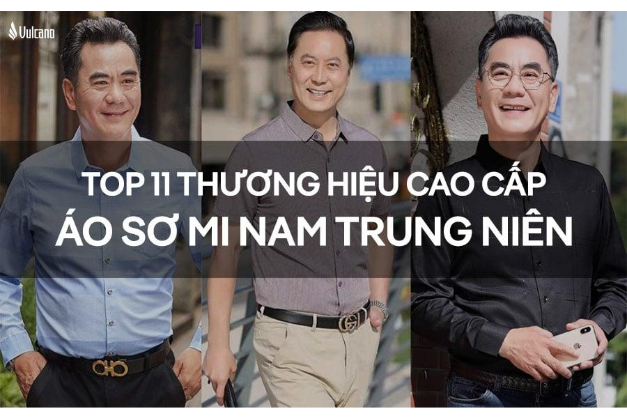 Top 11+ Áo Sơ Mi Nam Trung Niên Cao Cấp Từ Các Thương Hiệu Nổi Tiếng