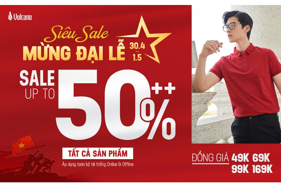 Tưng Bừng Mừng Đại Lễ 30/04 - 01/05, Vulcano Tung Nhiều Deal Hấp Dẫn Không Thể Bỏ Lỡ