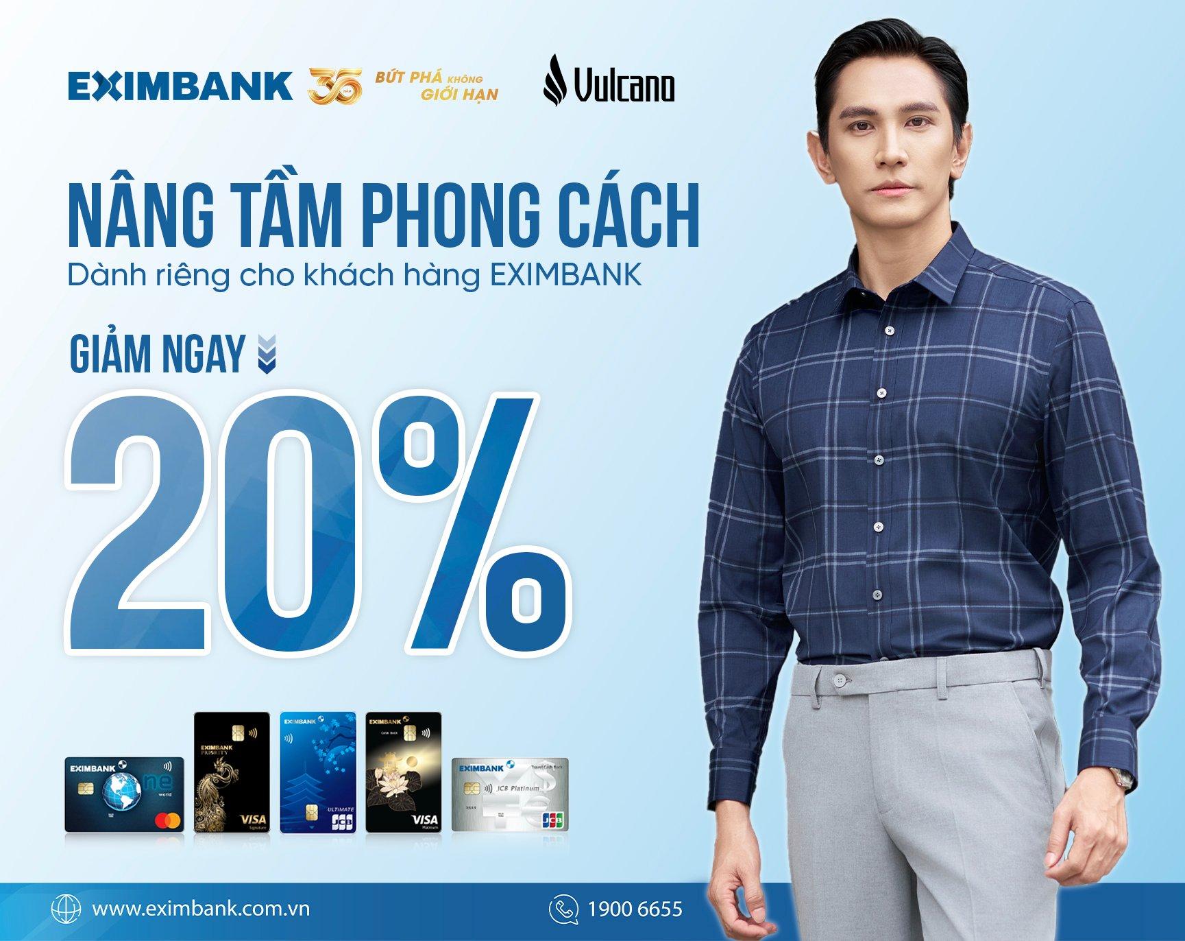 Nâng Tầm Phong Cách Dành Riêng Cho Khách Hàng Eximbank Cùng Vulcano 1